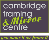 Cambridge Framing Centre - You Name It, We Frame It!